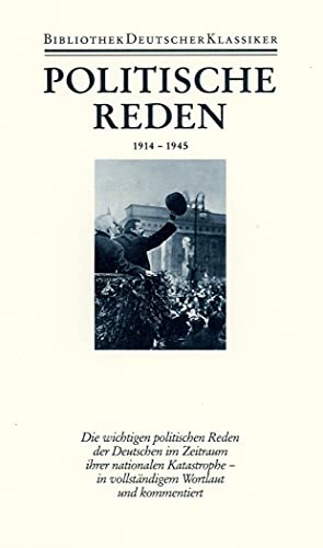 Politische Reden in vier Bänden: Band III: 1914–1945
