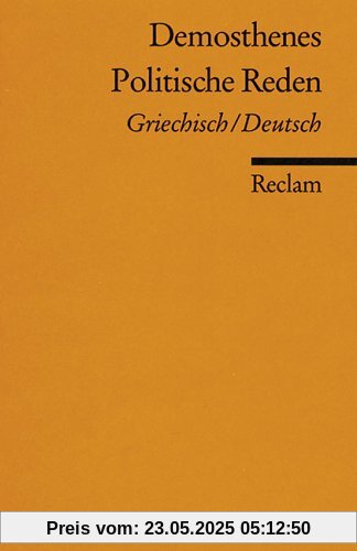 Politische Reden: Griech. /Dt. Politische Reden: Griech. /Dt.