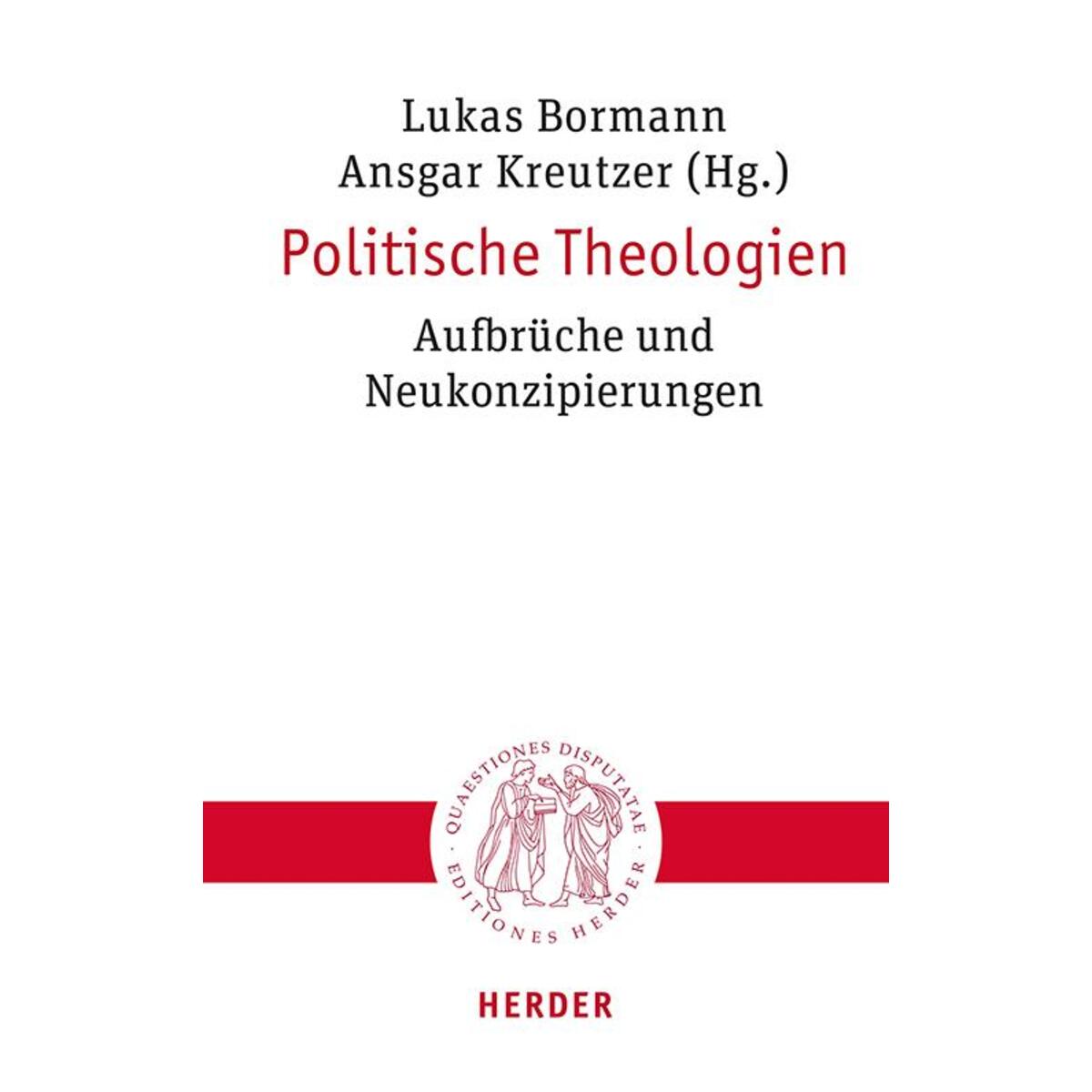 Politische Theologien Politische Theologien von Herder Verlag GmbH