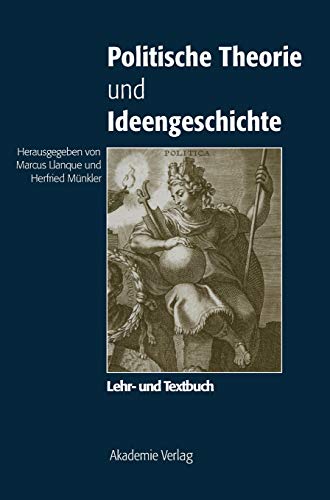 Politische Theorie und Ideengeschichte: Lehr- und Textbuch