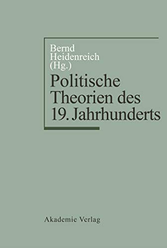 Politische Theorien des 19. Jahrhunderts: Konservatismus, Liberalismus, Sozialismus