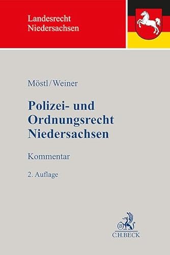 Polizei- und Ordnungsrecht Niedersachsen (BeckOK Landesrecht Niedersachsen) von C.H.Beck