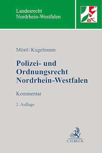 Polizei- und Ordnungsrecht Nordrhein-Westfalen (BeckOK Landesrecht Nordrhein-Westfalen) von C.H.Beck