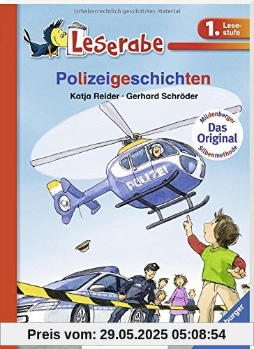 Polizeigeschichten (Leserabe mit Mildenberger Silbenmethode)