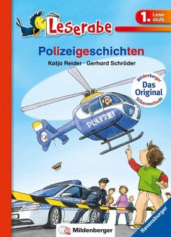 Polizeigeschichten - Leserabe 1. Klasse - Erstlesebuch für Kinder ab 6 Jahren von Ravensburger Verlag