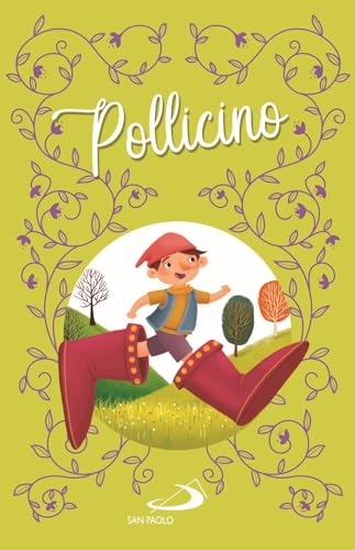 Pollicino (I più bei libri per ragazzi)