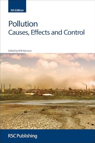 Pollution: Causes, Effects and Control