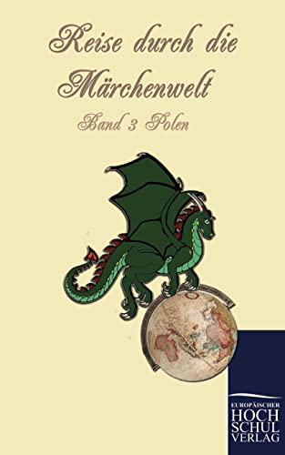 Polnische Märchen (Reise durch die Märchenwelt) von Europaischer Hochschulverlag Gmbh & Co. Kg