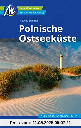 Polnische Ostseeküste Reiseführer Michael Müller Verlag: Individuell reisen mit vielen praktischen Tipps (MM-Reisen)