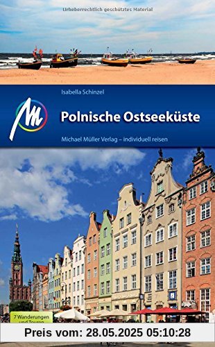 Polnische Ostseeküste Reiseführer Michael Müller Verlag: Individuell reisen mit vielen praktischen Tipps.