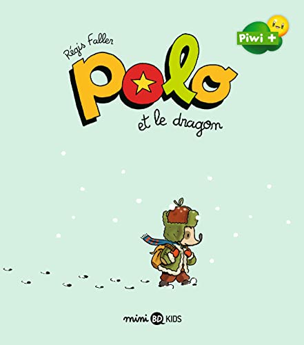 Polo, Tome 02: Polo et le dragon