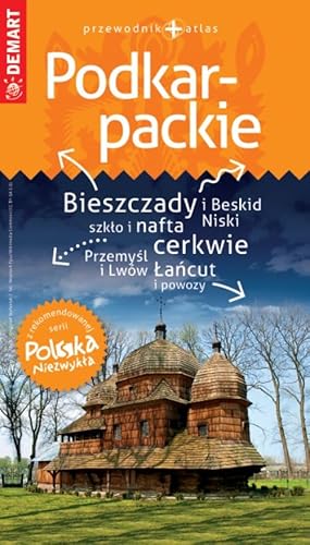 Polska Niezwykła Podkarpackie przewodnik + atlas Polska Niezwykła Podkarpackie przewodnik + atlas von Demart