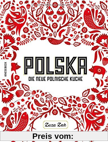 Polska: Die neue polnische Küche