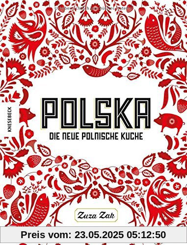 Polska: Die neue polnische Küche