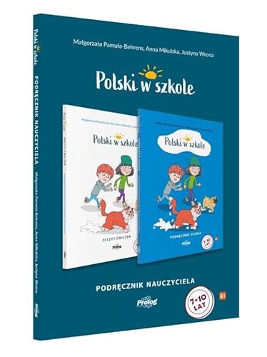 Polski w szkole. Podręcznik nauczyciela von Prolog Publishing