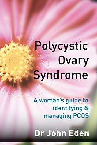 Polycystic Ovary Syndrome: A Woman's Guide to Identifying and Managing PCOS: A Woman's Guide t... Polycystic Ovary Syndrome: A Woman's Guide to Identifying and Managing PCOS: A Woman's Guide t...