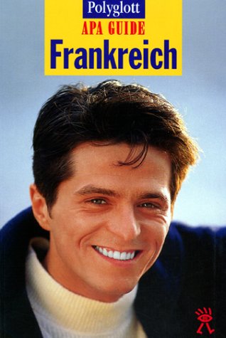 Polyglott Apa Guide, Frankreich von Langenscheidt Fachv., M.