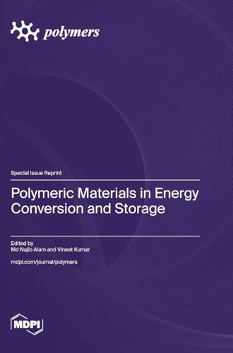 Polymeric Materials in Energy Conversion and Storage von MDPI AG
