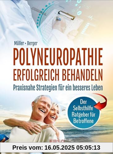 Polyneuropathie erfolgreich behandeln: Praxisnahe Strategien für ein besseres Leben