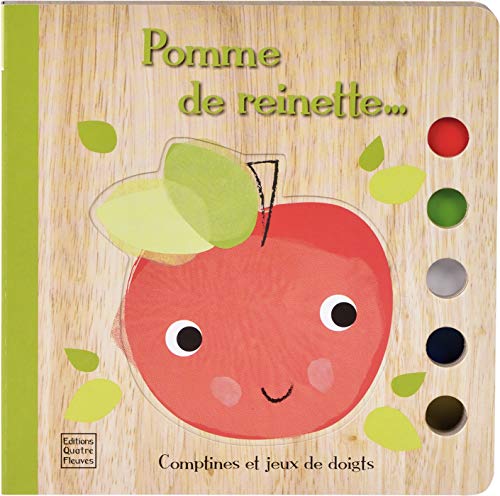 Pomme de reinette...: Comptines et jeux de doigts Pomme de reinette...: Comptines et jeux de doigts von QUATRE FLEUVES