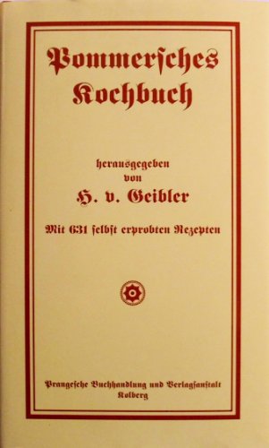 Pommersches Kochbuch: Mit 631 selbst erprobten Rezepten von Hinstorff Verlag GmbH