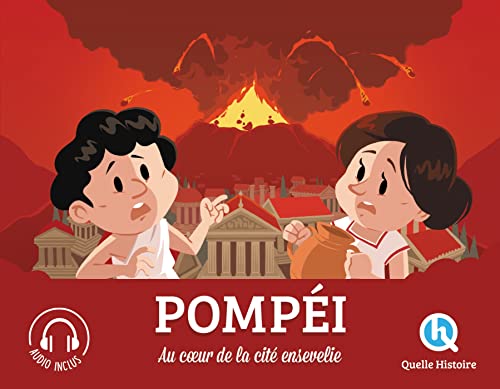 Pompéi: Au coeur de la cité ensevelie