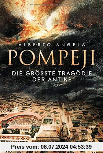 Pompeji: Die größte Tragödie der Antike