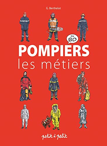 Pompiers, Les Métiers en BD von PETIT A PETIT
