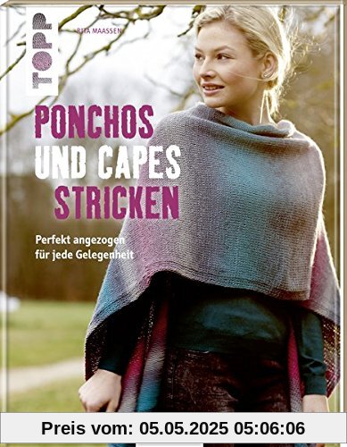 Ponchos und Capes stricken (KREATIV.INSPIRATION): Perfekt angezogen für jede Gelegenheit
