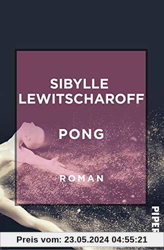 Pong: Roman (Literatur-Preisträger)