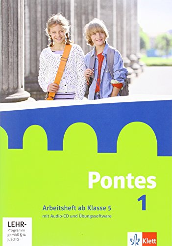 Pontes 1: Arbeitsheft ab Klasse 5 mit Audios und Übungssoftware 1. Lernjahr: Lateinisches Unterrichtswerk (Pontes. Ausgabe ab 2014) von Klett Ernst /Schulbuch