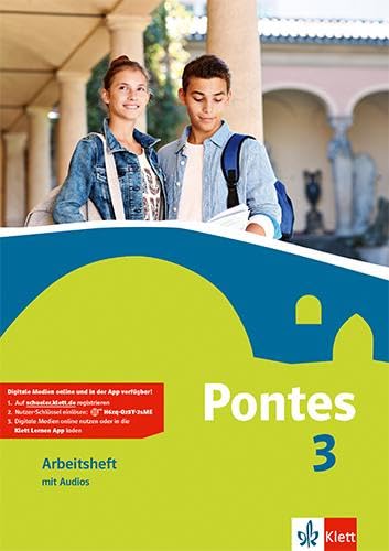 Pontes 3: Arbeitsheft mit Audios 3. Lernjahr (Pontes. Ausgabe ab 2014)