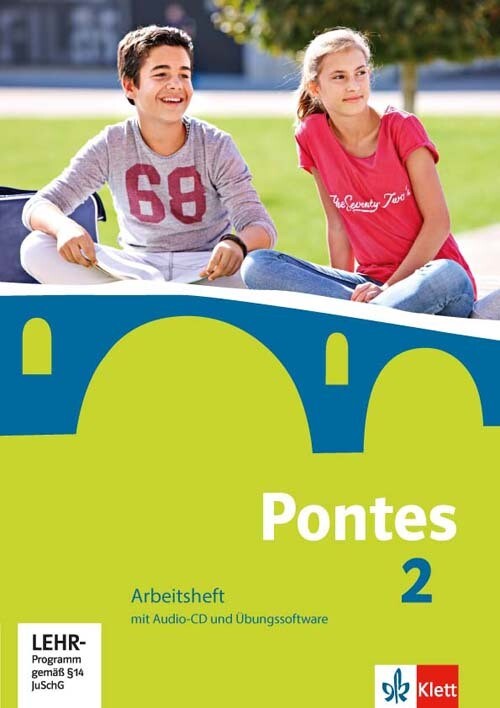 Pontes 2.Arbeitsheft mit Audios und Übungssoftware 2. Lernjahr von Klett Ernst /Schulbuch
