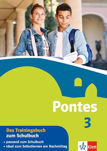 Pontes 3 - Das Trainingsbuch zum Schulbuch (Pontes Trainingsbuch) von Klett Lerntraining