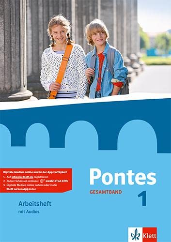 Pontes Gesamtband 1: Arbeitsheft mit Audios 1. Lernjahr (Pontes Gesamtband. Ausgabe ab 2016)