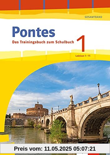 Pontes Gesamtband 1 (ab 2020) Das Trainingsbuch zum Schulbuch 1. Lernjahr: Üben passend zum Lehrwerk