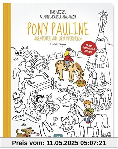 Pony Pauline - Abenteuer auf dem Pferdehof Pony Pauline - Abenteuer auf dem Pferdehof