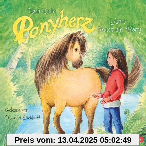 Ponyherz, Band 1: Anni findet ein Pony: 1 CD