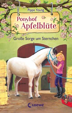 Große Sorge um Sternchen / Ponyhof Apfelblüte Bd.18 von Loewe / Loewe Verlag