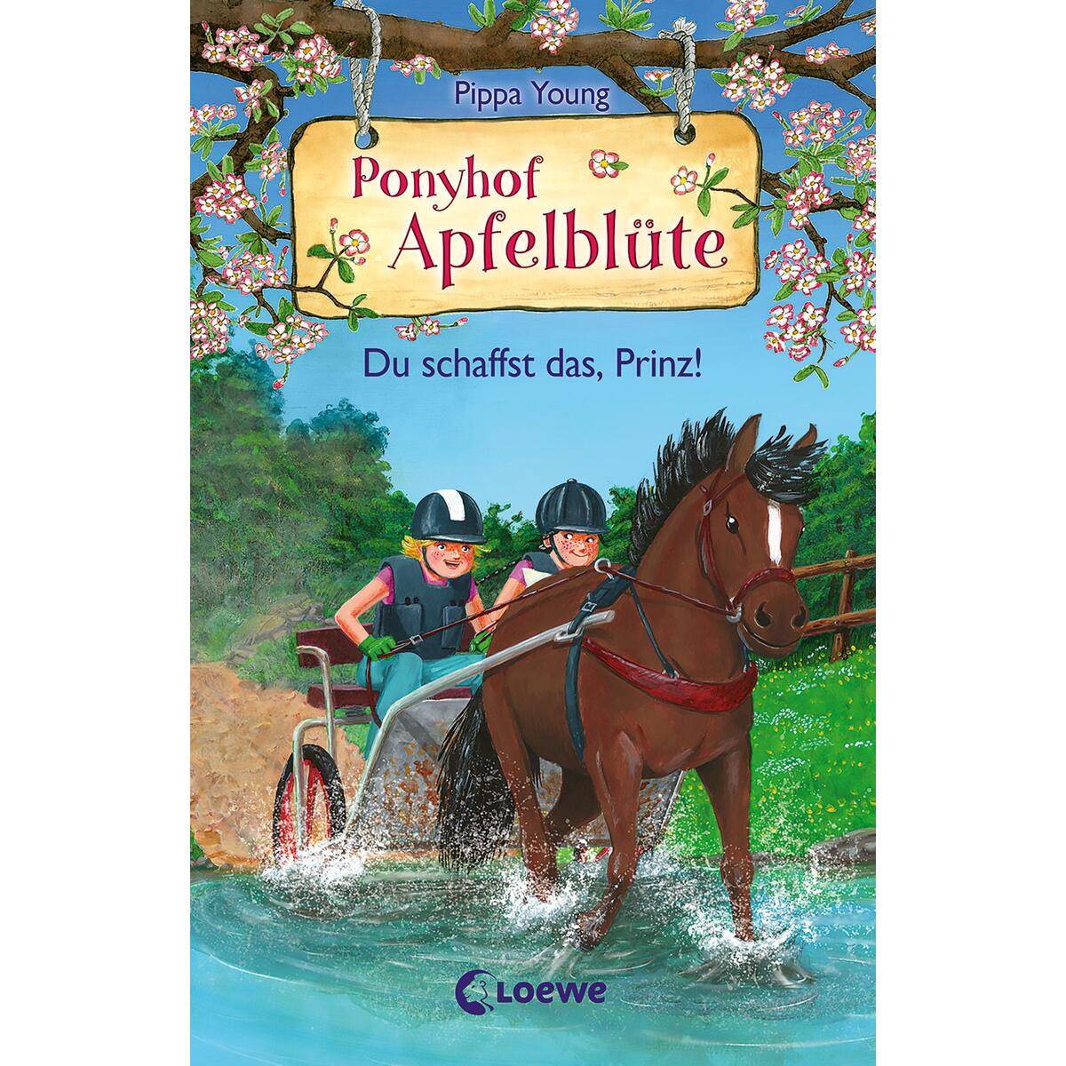 Ponyhof Apfelblüte (Band 19) - Du schaffst das, Prinz! von Loewe Verlag GmbH