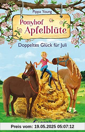 Ponyhof Apfelblüte (Band 21) - Doppeltes Glück für Juli: Beliebte Pferdebuchreihe für Kinder ab 8 Jahren