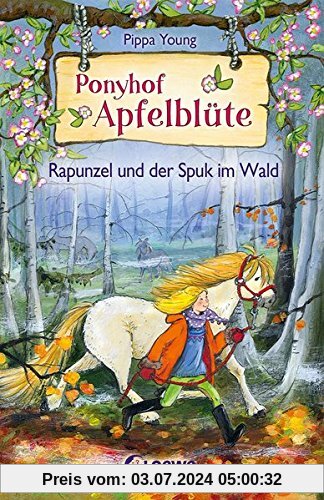 Ponyhof Apfelblüte - Rapunzel und der Spuk im Wald: Band 8