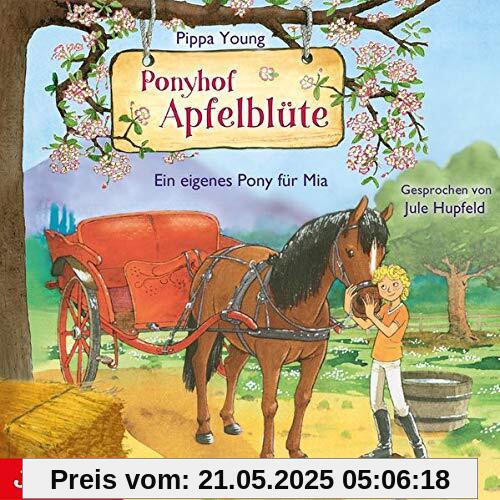 Ponyhof Apfelblüte. Ein eigenes Pony für Mia