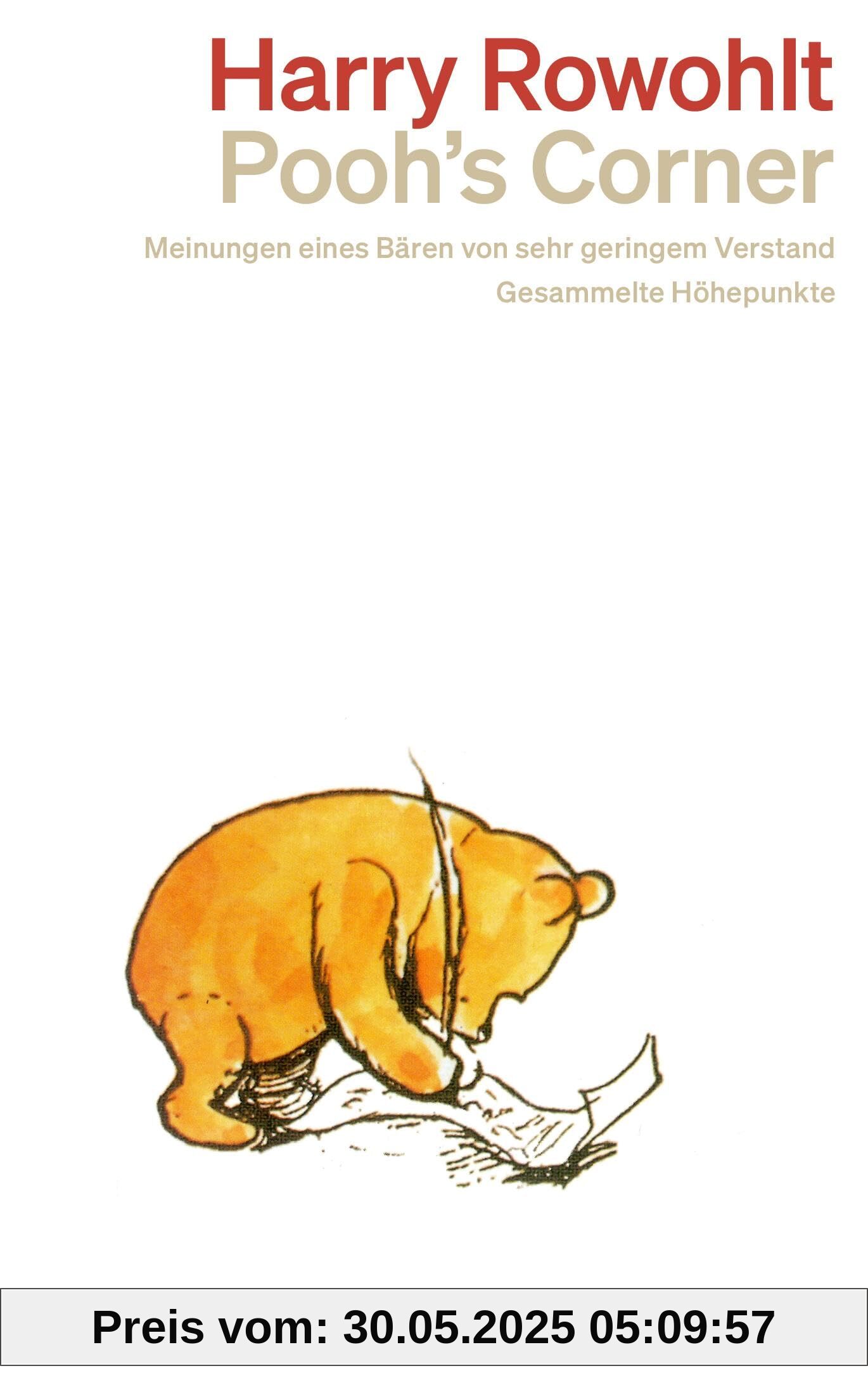 Pooh's Corner: Meinungen eines Bären von sehr geringem Verstand