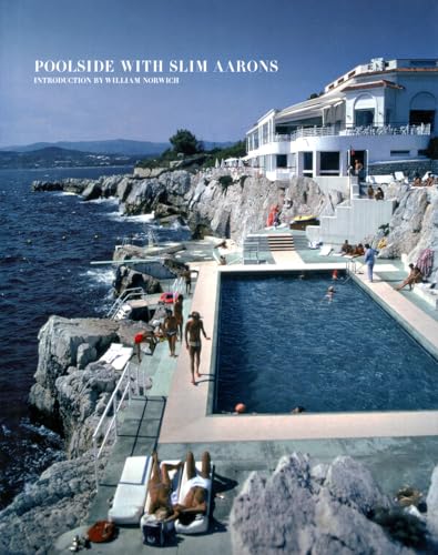 Poolside With Slim Aarons: Introduction by William Norwich. By gettyimages von Abrams Books