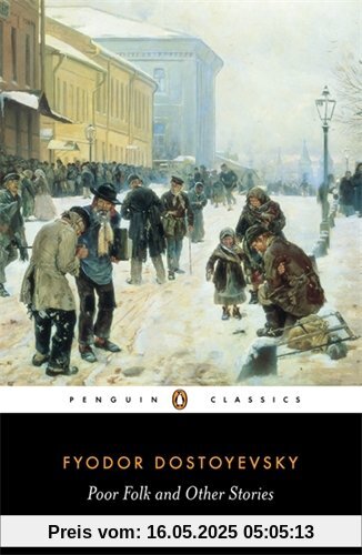 Poor Folk and Other Stories (Penguin Classics)