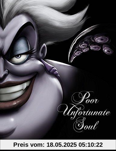 Poor Unfortunate Soul: A Tale of the Sea Witch (Villains, Band 3)