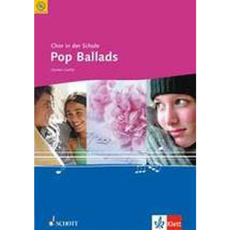 Pop Ballads - Chor in der Schule Pop Ballads - Chor in der Schule