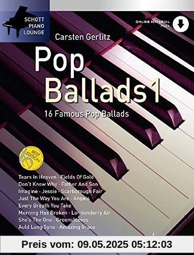 Pop Ballads: 16 bekannte Pop-Balladen. Band 1. Klavier. Ausgabe mit Online-Audiodatei. (Schott Piano Lounge)