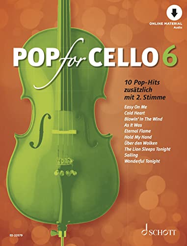 Pop For Cello: 10 Pop-Hits. Band 6. 1-2 Violoncelli. (Pop for Cello, Band 6)